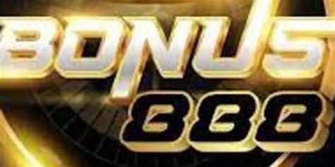 bonus888 login|Claim Free Credit .